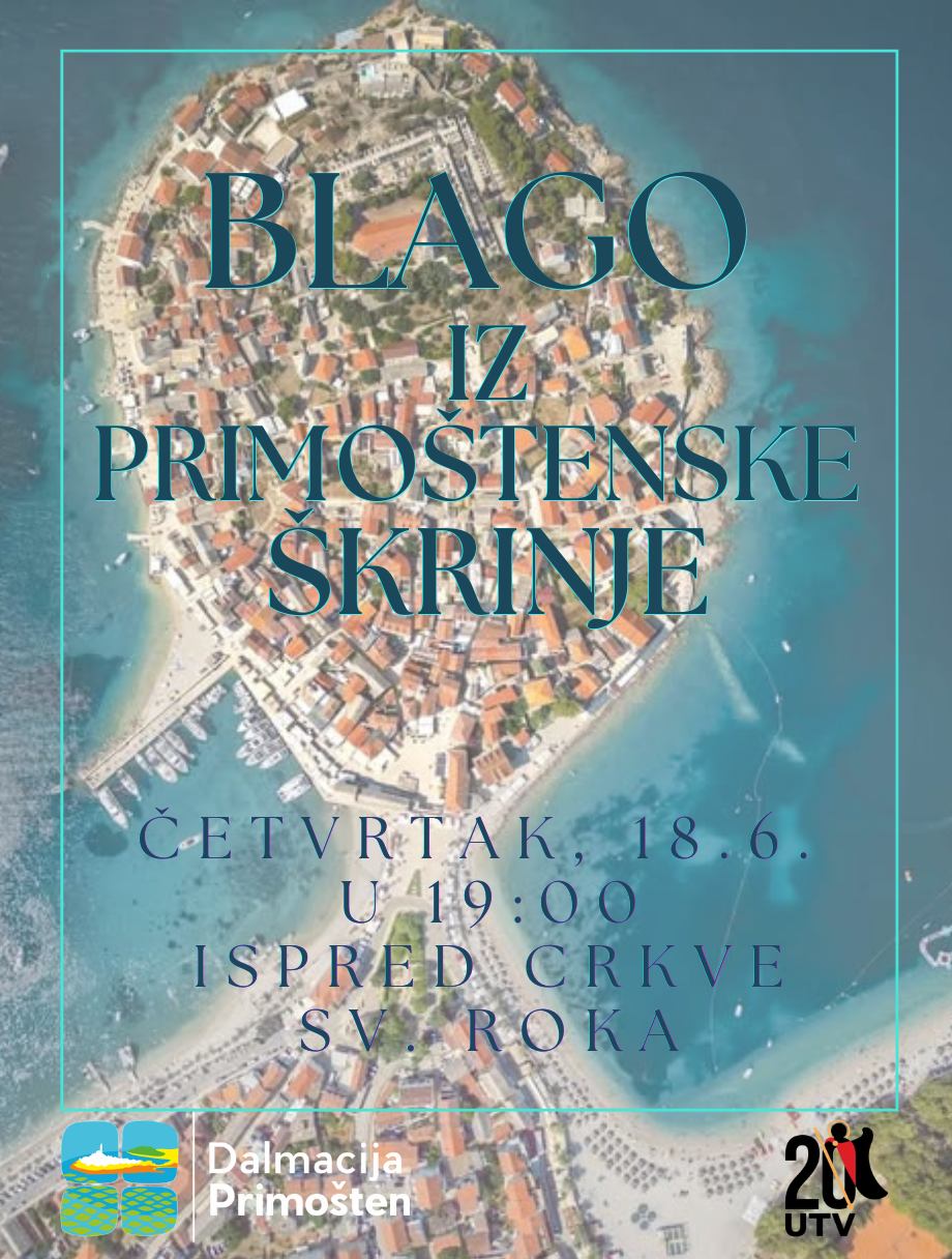 POZIVAMO VAS NA TURU "BLAGO IZ PRIMOŠTENSKE ŠKRINJE"